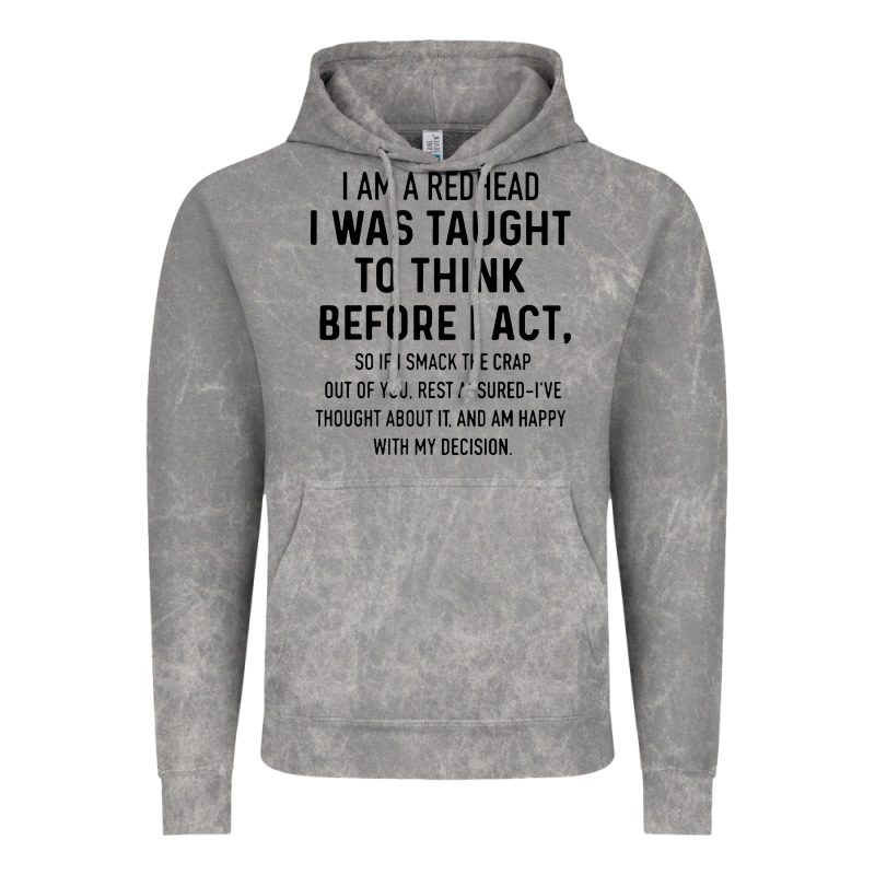 I Am A Redhead I Was Taught To Think Vintage Hoodie by artisFamous | Teevron