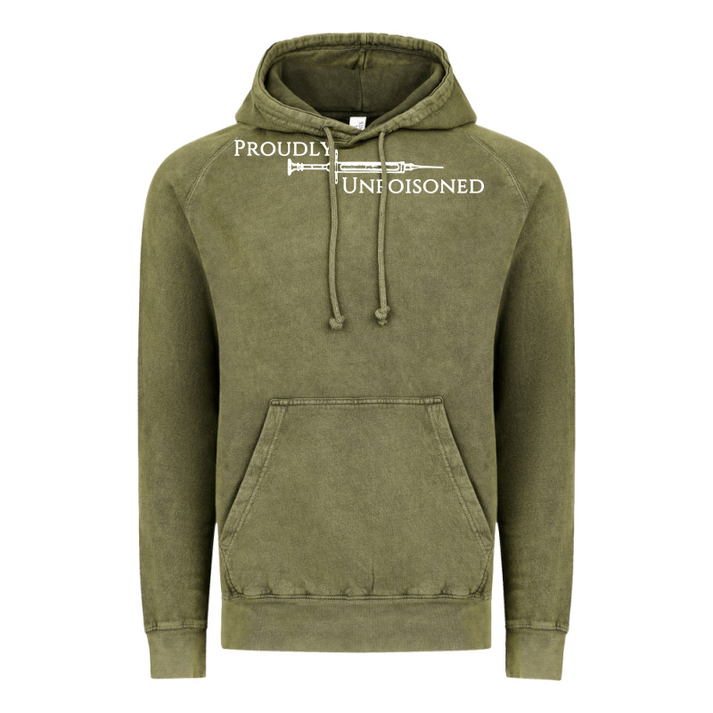 Proudly Unpoisoned Vintage Hoodie by artisFamous | Teevron