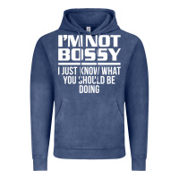 Vintage Denim I'M NOT BOSSY I JUST KNOW WHAT YOU SHOULD BE DOING FUNNY Vintage Hoodie - artisFamous