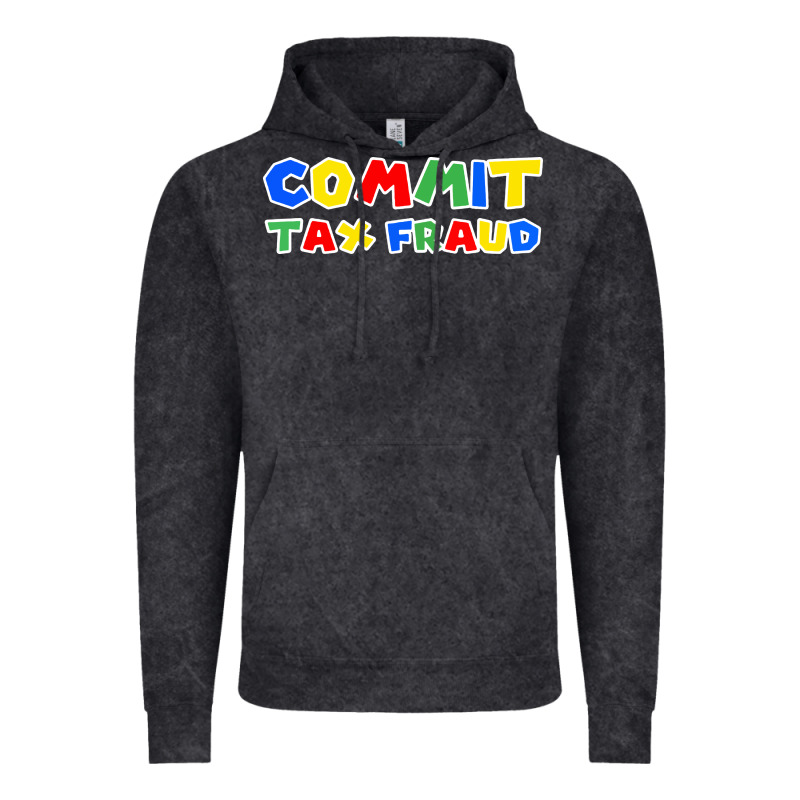 Commit Tax Fraud Vintage Hoodie by artisFamous | Teevron