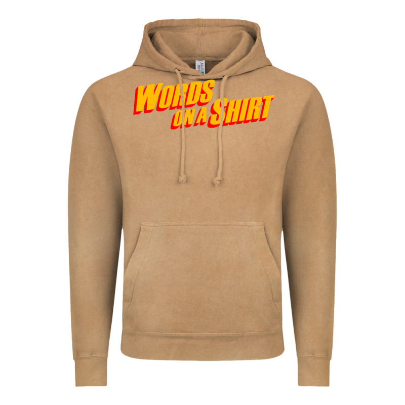 Words On A Shirt Vintage Hoodie by artisFamous | Teevron