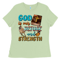 God Is Our Refuge And Strength Ladies Tee | Teevron