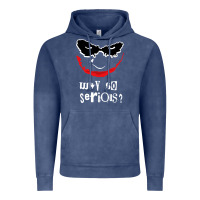 Vintage Denim why so serious Vintage Hoodie - artisFamous