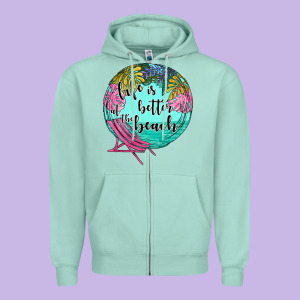 Life Is Better At The Beach Zipper Hoodie Designed By Jahusdesignshop
