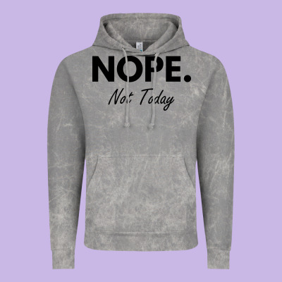 Nope Not Today Vintage Hoodie Designed By Artisfamous