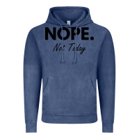 Vintage Denim nope not today Vintage Hoodie - artisFamous