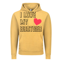 Vintage Mustard i love my brother, brothers day , brother sister  love Vintage Hoodie - artisFamous