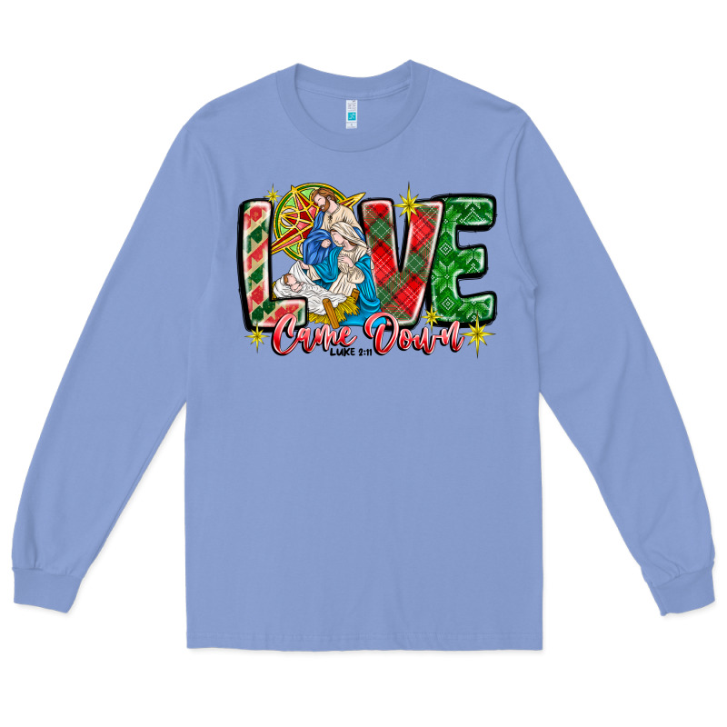 Love Came Down Long Sleeve Tee by CowhideDigitalArt | Teevron