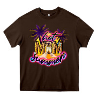 Chocolate Brown Hot mom summer mother' say Heavy Core Tee - HowdyJamesFarm