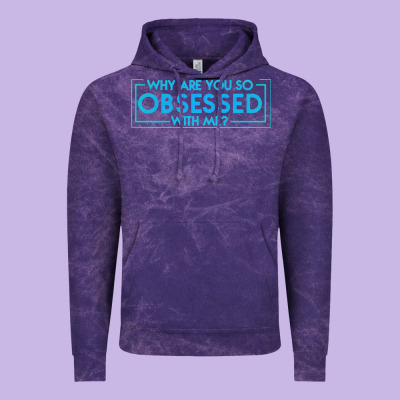 Why Are You So Obsessed With Me Vintage Hoodie Designed By Artisfamous