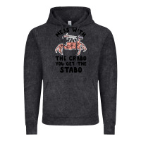 Vintage Black mess with the crabo you get the stabo Vintage Hoodie - artisFamous