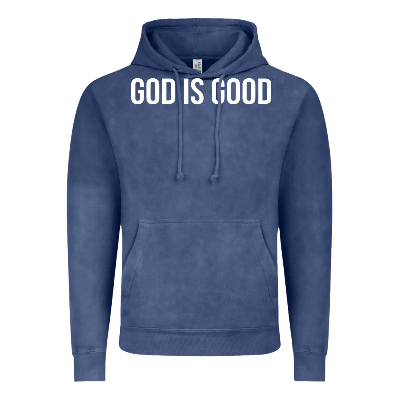 God Is Good Vintage Hoodie by artisFamous | Teevron