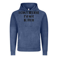 Vintage Denim i cant believe im not butter Vintage Hoodie - artisFamous