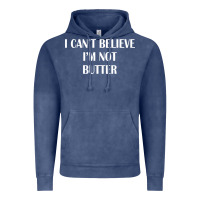Vintage Denim i cant believe im not butter Vintage Hoodie - artisFamous