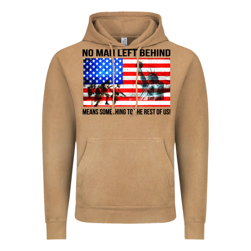 No Man Left Behind Means Something To The Rest Of Us Vintage Hoodie by artisFamous | Teevron