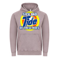 Vintage Zinc sick and tide of these hoes Vintage Hoodie - artisFamous