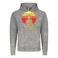 Cloud Rock let that shit go buddha Vintage Hoodie - artisFamous