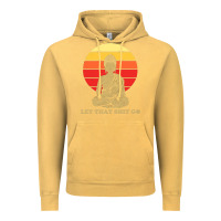 Vintage Mustard let that shit go buddha Vintage Hoodie - artisFamous