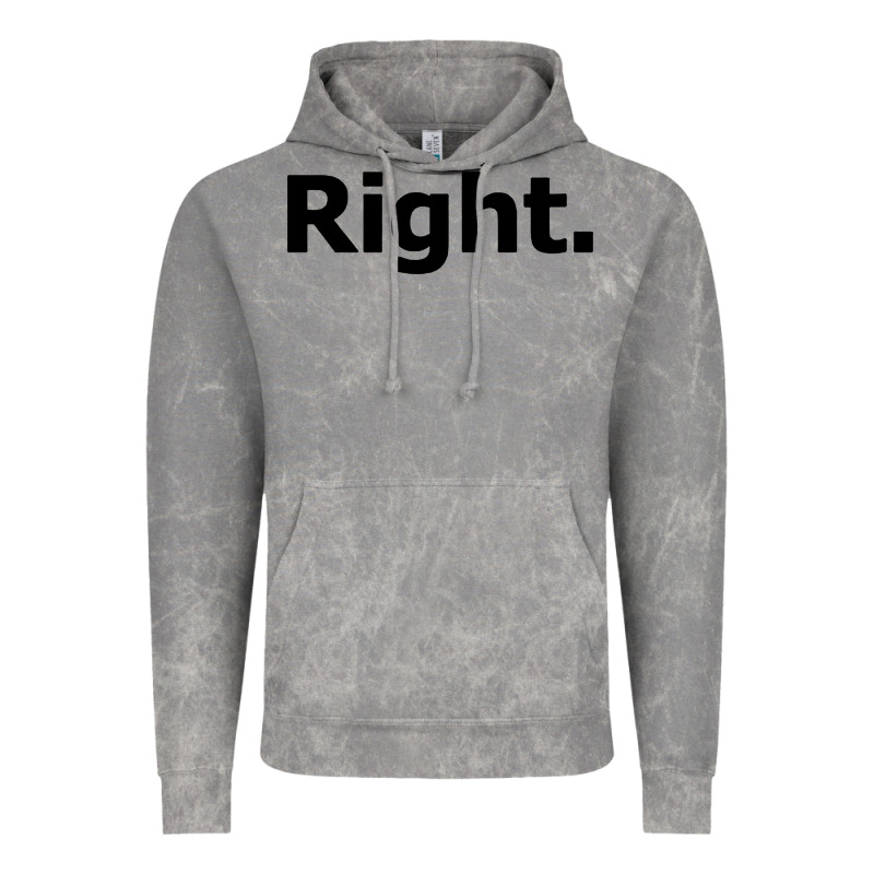 Right Vintage Hoodie by artisFamous | Teevron