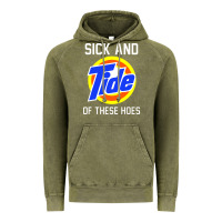 Vintage Olive sick and tide of these hoes Vintage Hoodie - artisFamous