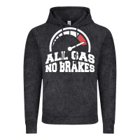 Vintage Black all gas no brakes Vintage Hoodie - artisFamous