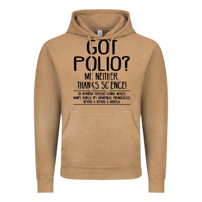 Got Polio Me Neither Thanks Science Vintage Hoodie by artisFamous | Teevron