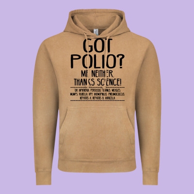 Got Polio Me Neither Thanks Science Vintage Hoodie Designed By Artisfamous