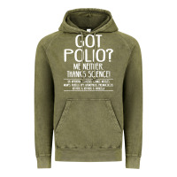 Got Polio Me Neither Thanks Science Vintage Hoodie | Teevron