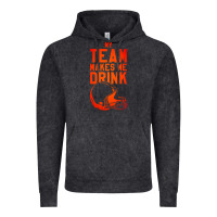 Vintage Black my team makes me drink Vintage Hoodie - artisFamous