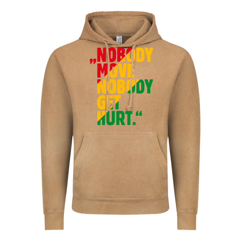 Nobody Move Nobody Get Hurt Vintage Hoodie by artisFamous | Teevron