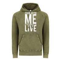 Vintage Olive come with me if you want to live Vintage Hoodie - artisFamous
