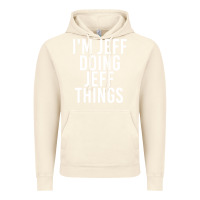 Vintage Artic i'm jeff doing jeff things shirt funny christmas gift idea Vintage Hoodie - artisFamous