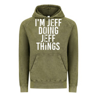 I'm Jeff Doing Jeff Things Shirt Funny Christmas Gift Idea Vintage Hoodie | Teevron