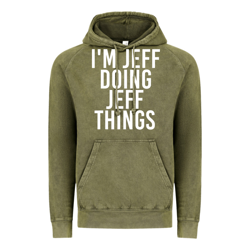 I'm Jeff Doing Jeff Things Shirt Funny Christmas Gift Idea Vintage Hoodie by artisFamous | Teevron