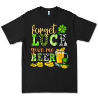 Black St. Patrick's Forget luck give me beer Premium Tee - OliviaCreatesArt