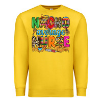 Lemon nacho average nurse Premium Sweatshirt - RanaPortraitStore