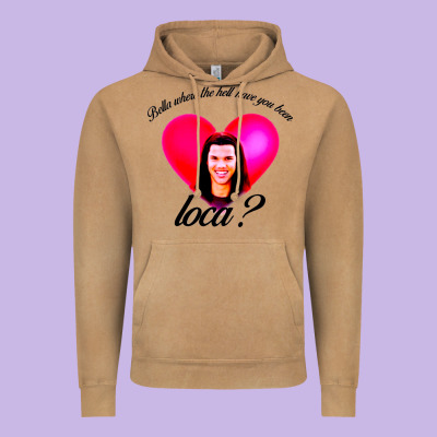 Bella Where The Hell Have You Been Loca Vintage Hoodie Designed By Artisfamous