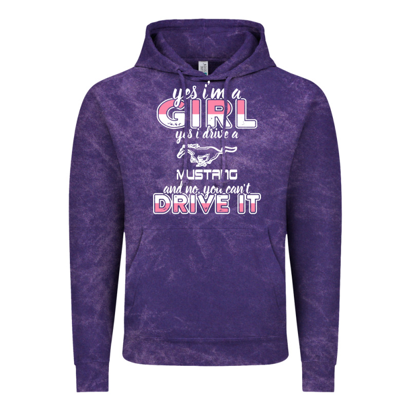Mustang I M A Girl Who Drives A Mustang Vintage Hoodie by artisFamous | Teevron