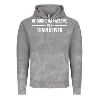 Cloud Rock i'm awesome i'm a train driver Vintage Hoodie - artisFamous