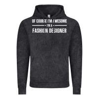 Vintage Black i'm awesome i'm a fashion designer Vintage Hoodie - artisFamous