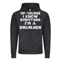 Vintage Black i know everything i'm a drummer Vintage Hoodie - artisFamous