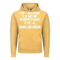 Vintage Mustard i know everything i'm a drummer Vintage Hoodie - artisFamous