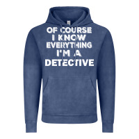 Vintage Denim i know everything i'm a detective Vintage Hoodie - artisFamous