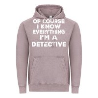 Vintage Zinc i know everything i'm a detective Vintage Hoodie - artisFamous