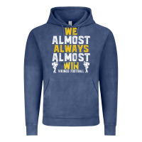 Vintage Denim vikings we almost always almost win   funny sports Vintage Hoodie - artisFamous