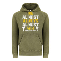 Vintage Olive vikings we almost always almost win   funny sports Vintage Hoodie - artisFamous
