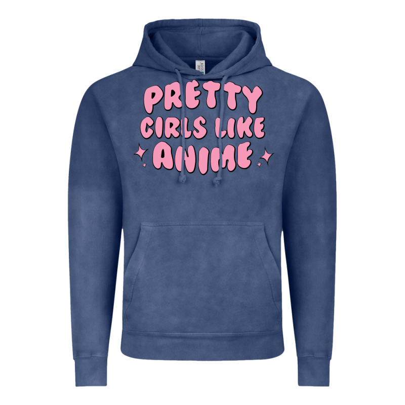 Pretty Girls Like Anime Vintage Hoodie by artisFamous | Teevron