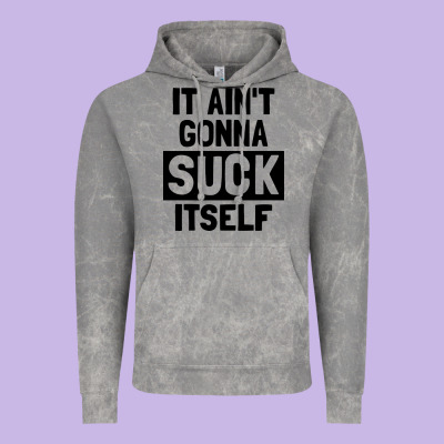 It Ain't Gonna Suck Itself Vintage Hoodie Designed By Artisfamous