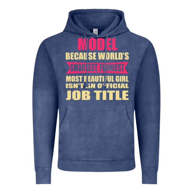 Model Funniest Isn't A Jobtitle Vintage Hoodie by artisFamous | Teevron