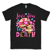 Black love you to death olivia Classic Tee - OliviaCreatesArt